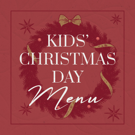 Kids' Christmas Day Set Menu